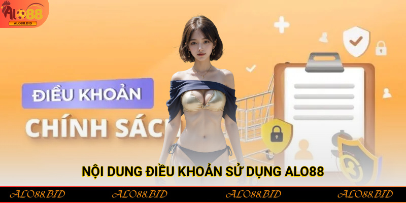 Điều Khoản Sử Dụng Alo88 – Quy Định Và Quyền Lợi Người Chơi Điều Khoản Sử Dụng Alo88 – Quy Định Và Quyền Lợi Người Chơi