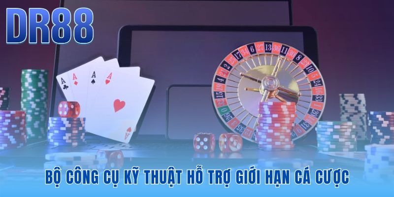 Chơi có trách nhiệm DR88 - 3 Tính Năng Tự Bảo Vệ Vốn