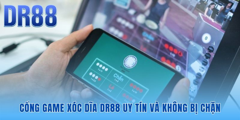Xóc Dĩa DR88 | Sảnh Live 4 Góc Quay - Công Bằng Tuyệt Đối
