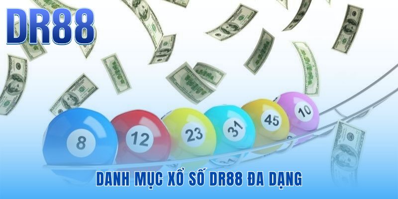 Xổ Số DR88 | Tỷ Lệ 1 Ăn 99 - Sảnh Lô Đề Online Uy Tín