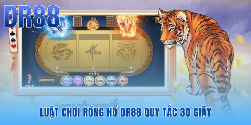 Rồng hổ DR88 - Quy Tắc So Bài 30 Giây Ăn Thưởng 1-1