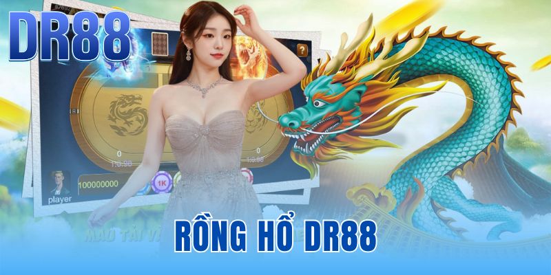 Rồng hổ DR88 - Quy Tắc So Bài 30 Giây Ăn Thưởng 1-1