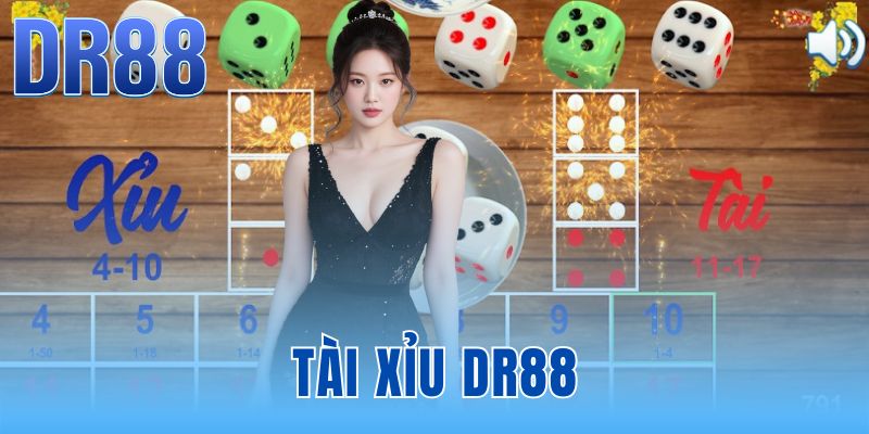 Tài xỉu DR88 | Tỷ Lệ 1 Ăn 150 Và Nhận 88K Vốn Hot