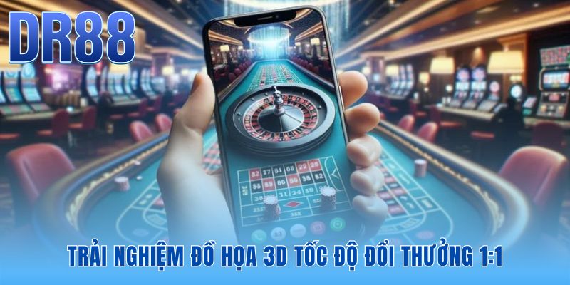 Game bài DR88 - Sảnh Cược 3D Nặn Bài Chân Thực