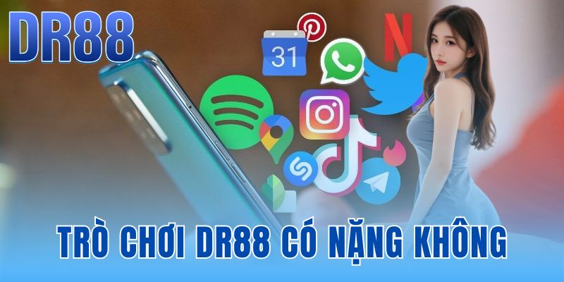Trò chơi DR88 có nặng không | Phân Tích Hiệu Năng 2026