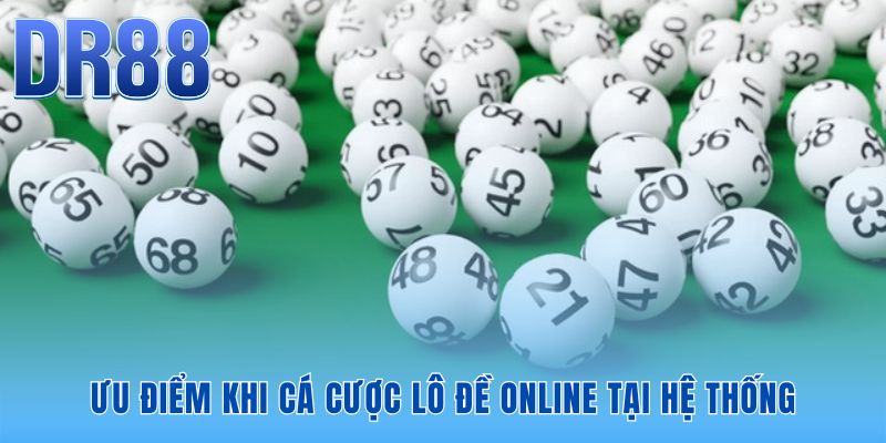 Xổ Số DR88 | Tỷ Lệ 1 Ăn 99 - Sảnh Lô Đề Online Uy Tín
